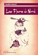 Fleurs du Nord (Les)